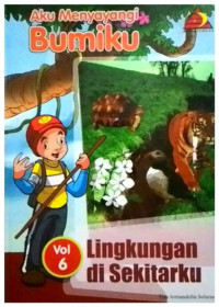Image of Aku Menyayangi Bumiku: Lingkungan di Sekitarku