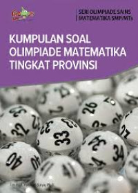 Image of Kumpulan Soal Olimpiade Matematika Tingkat Provinsi