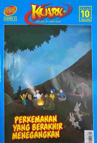 Image of Perkemahan Yang Berakhir Menegangkan: Kuark Level III Edisi 10
