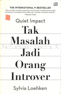 Image of Quiet Impact: Tak Masalah Jadi Orang Introver