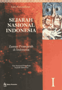 Image of Sejarah Nasional Indonesia: Zaman Prasejarah di Indonesia I