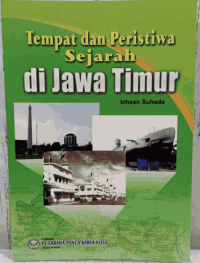 Image of Tempat dan Peristiwa Sejarah di Jawa Timur